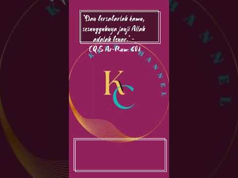 Dan bersabarlah kamu, sesungguhnya janji Allah adalah benar @kiffchannel123