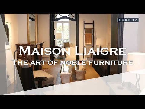 Maison Liaigre - The art of luxury furniture - LUXE.TV