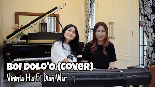 Download lagu BOI DOLO'O - VININTA HIA ft DIAN WARUWU | | LAGU NIAS (COVER) mp3