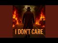 I Don't Care