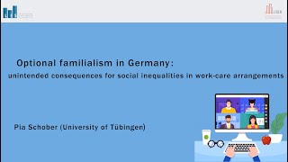 Optional familialism in Germany: unintended consequences for social inequalities in work-care arrangements