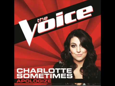 Charlotte Sometimes~ Apoligize~ The Voice Performance