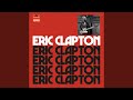 Bad Boy (Eric Clapton Mix)