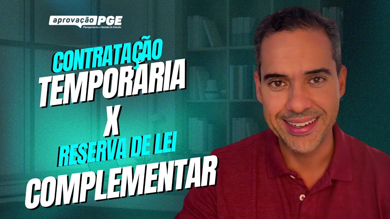 Contratação temporária x Reserva de Lei Complementar