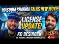 KD Desirock X Masoom Sharma Live When Is The License Movie Releasing Big Reveal