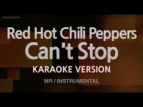 Red Hot Chili Peppers-Can't Stop (MR/Instrumental) (Karaoke Version)