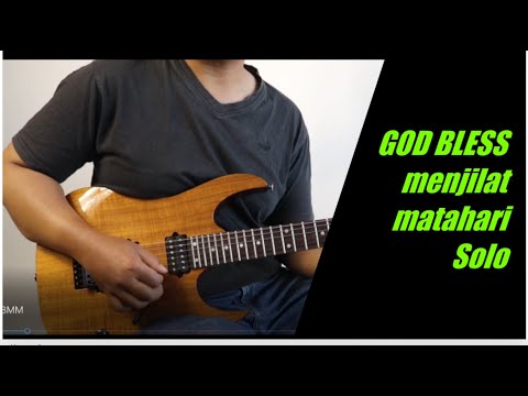God Bless - Menjilat matahari [Guitar solo]