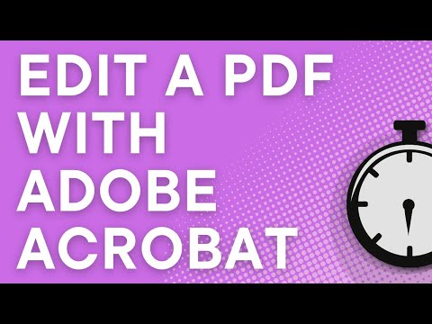 How to edit a PDF using Adobe Acrobat Pro DC (2020)
