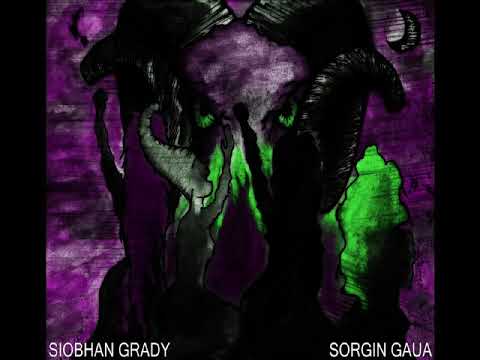 Siobhán Grady - Sorgin Gaua