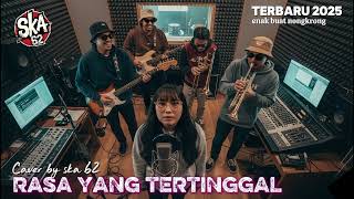 Download lagu ENAK LAGUNYA!! 'RASA YANG TERTINGGAL – SKA VERSION | COVER SKA62 mp3