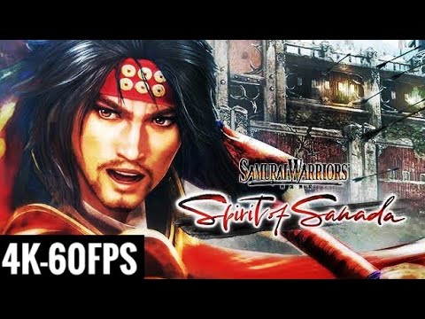 SAMURAI WARRIORS: SPIRIT OF SANADA - FULL GAME 1/3 (NO COMMENTARY / 4K 60FPS)