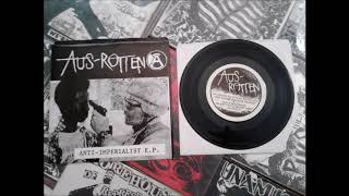 Aus-Rotten - Anti Imperialist EP