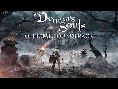Demon's Souls (Remake) OST - Full Official Soundtrack (Complete Game Soundtrack 2020) Deluxe Edition