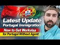 Portugal 🇵🇹 Work Visa Khud Kesy Lay Sakty Hain || Portugal Immigration update 2023.