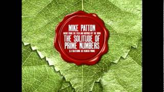 Mike Patton - Separatrix [excerpt from The Solitude of Prime Numbers OST]