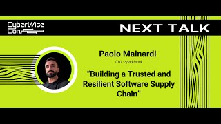 Paolo Mainardi: Building a Trusted and Resilient Software Supply Chain