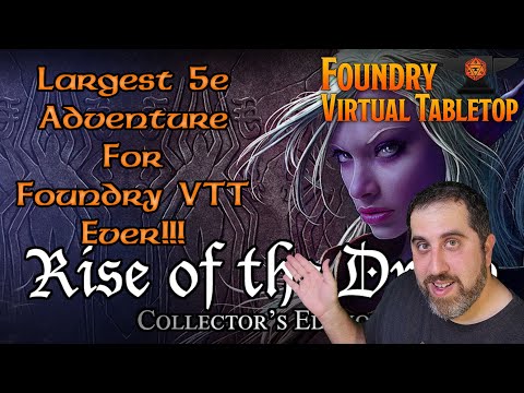 Rise of the Drow on Foundry VTT