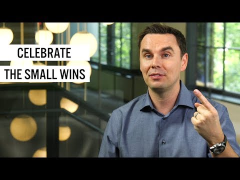 Celebrate the Small Wins