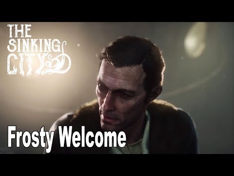 The Sinking City - Walkthrough Part 1 Frosty Welcome [HD 1080P]