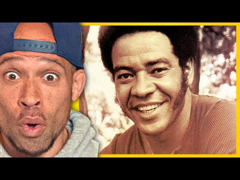 Bill Withers - Ain't No Sunshine REACTION !! He started when?