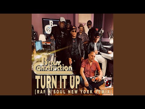 Turn It Up (Raf n Soul New York Remix)