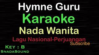 Download lagu HYMNE GURU Lagu Nasional Perjuangan KARAOKE NADA W... mp3