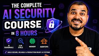 The Complete AI Security Course In 8 Hours-AI Guardrails, LLM Evals & Memory And AgentOps