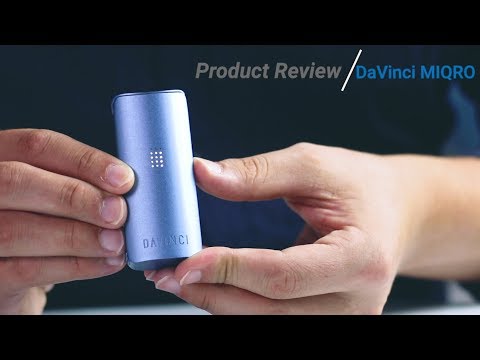 DaVinci MIQRO Vaporizer [PRODUCT REVIEW]: Portable Dry Herb Vape
