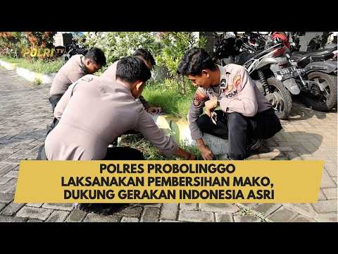 POLRES PROBOLINGGO LAKSANAKAN PEMBERSIHAN MAKO, DUKUNG GERAKAN INDONESIA ASRI