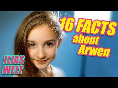 ILIAS WELT - 16 Facts about Arwen