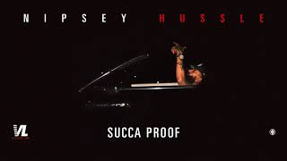 Succa Proof - Nipsey Hussle, Victory Lap [Official Audio]