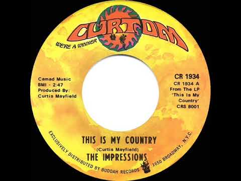 1969 HITS ARCHIVE: This Is My Country - Impressions (mono 45)