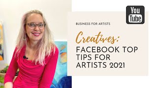 Facebook Top Tips for Artists 2021 | Facebook Marketing Tips