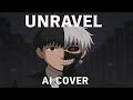 Tokyo Ghoul Unravel Deutsches AI Cover