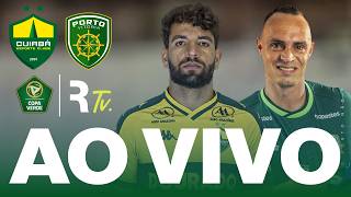 AO VIVO: CUIABÁ X PORTO VITÓRIA | 4ª RODADA | COPA VERDE 2026