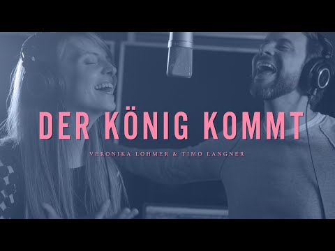 Timo Langner feat. Veronika Lohmer - Der König kommt (Offizielles Video) I Wenn sonst nichts bliebe
