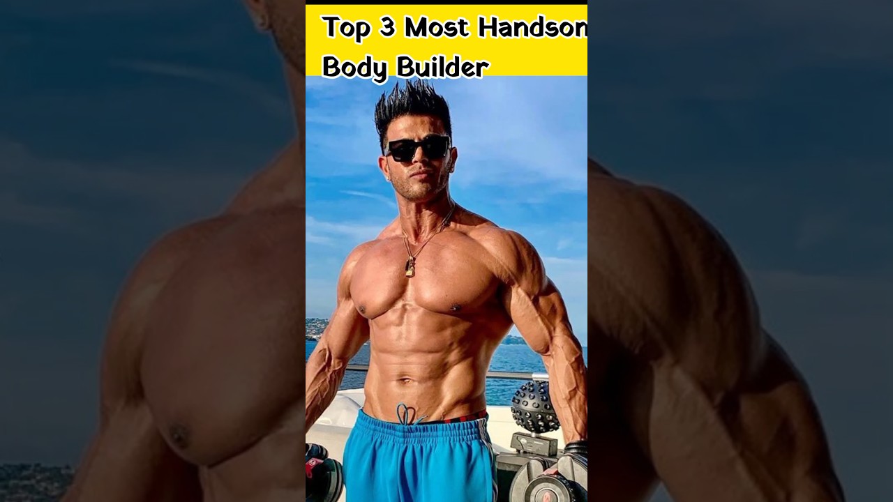Top 3 Handsome Body Builder | #shorts #bodybuilding