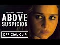 Above Suspicion: Exclusive Official Clip (2021) - Emilia Clarke, Johnny Knoxville, Jack Huston