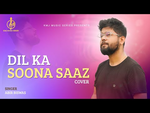 Dil Ka Soona Saaz | Cover | Abir Biswas | Mohammed Rafi |  Sonu Nigam | KMJ Music Series Hindi