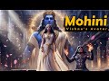 Mohini Avatar How Vishnu Became A Woman To Save The World Kids Story Vishnu Shiva