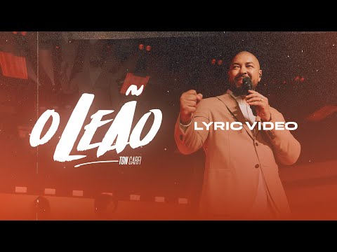 Ton Carfi - O Leão (Lyric vídeo)