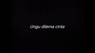 Download lagu UNGU DILEMA CINTA - DRUMLESS mp3 Download lagu UNGU DILEMA CINTA - DRUMLESS mp3