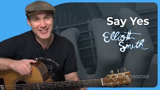 How to play Say Yes by Elliott Smith (Acoustic Guitar Lesson SB-120)