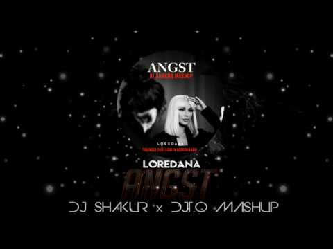 Loredana - Angst (DJ SHAKUR x DJT.O MASHUP)