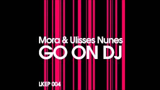 Viktor Mora & Ulisses Nunes - Go on Dj