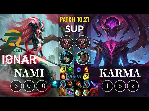 FLY IgNar Nami vs Karma Sup - KR Patch 10.21