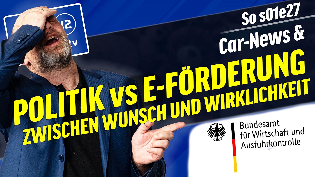 Politik-Kritik an BAFA E-Auto-Förderung | Car-News | Ausfahrt.tv Show s01e27