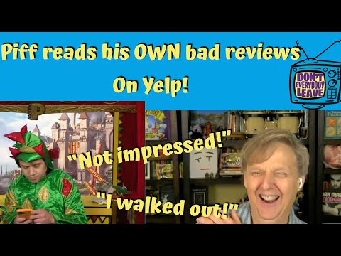 Piff reads his own bad reviews on Yelp! Don't Everybody Leave Ep. 15 With Piff The Magic Dragon!