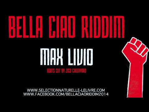 Max Livio Bella Ciao Riddim