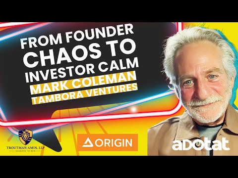 From Founder Chaos to Investor Calm with Mark Coleman of ...